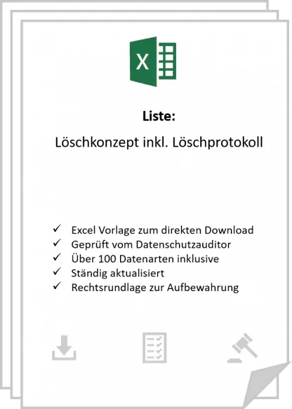 Löschkonzept inkl. Löschprotokoll mit über 100 Datenarten zum Download in Excel.